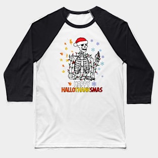 Happy HalloThanksMas Skeleton Santa Fall Winter Baseball T-Shirt